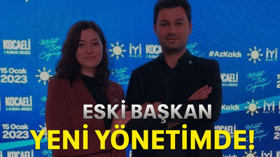 Eski başkan yeni yönetimde!